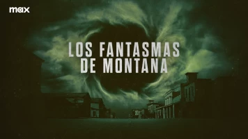 Los fantasmas de Montana