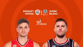 Jornada 7. Jornada 7: Bàsquet Girona - Surne Bilbao Basket