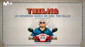 Thelma: la venganza nunca ha sido tan dulce