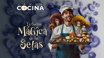 La cocina mágica de las setas