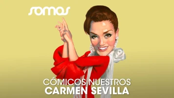 Cómicos nuestros: Carmen Sevilla