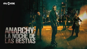 Anarchy: La noche de las bestias