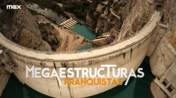 Megaestructuras Franquistas