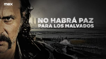 No Habrá Paz Para Los Malvados