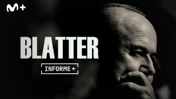 Informe Plus+. Blatter, el presidente