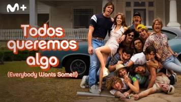 Todos queremos algo (Everybody Wants Some!!)