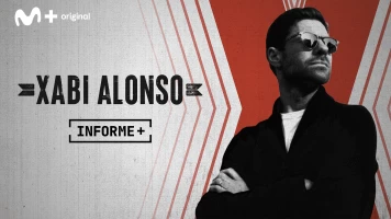 Informe Plus+  Capítulo Doble. T(20/21). Informe Plus+ ... (20/21): Xabi Alonso: Intacto