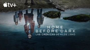 Home Before Dark - Las crónicas de Hilde Lisko