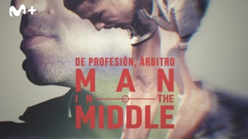 De profesión, árbitro. Man in the middle. T(1). De profesión,... (1): Ep.3