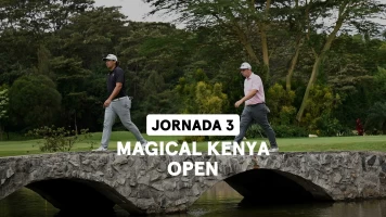 Magical Kenya Open. Magical Kenya Open (World Feed VO) Jornada 3. Parte 1