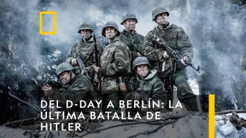 Del D-Day a Berlín: la última batalla de Hitler