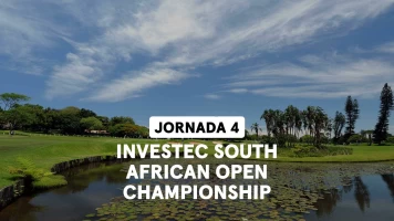 Investec South African Open Championship. Investec South African Open Championship (World Feed) Jornada 4. Parte 2