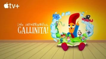 ¡No interrumpas, gallinita!