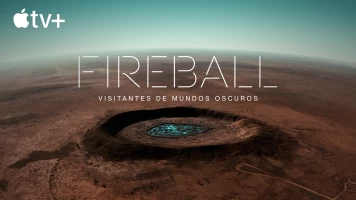 Fireball: visitantes de mundos oscuros