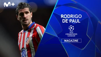 Magazine Champions League. T(24/25). Magazine... (24/25): Rodrigo de Paul. El pulmón del Atleti