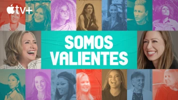 Somos valientes