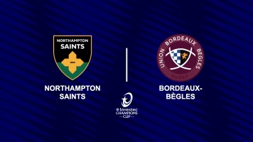 Final. Final: Northampton Saints -Union Bourdeaux-Bègles