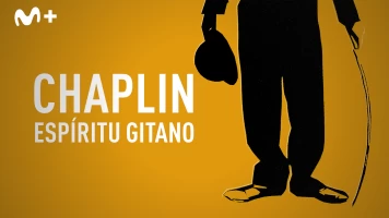 Chaplin. Espíritu gitano