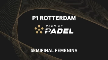 Semifinal Femenina. Semifinal Femenina: Salazar/Calvo - Sánchez/Josemaría