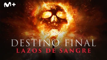 Destino final: lazos de sangre