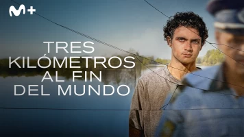Tres kilómetros al fin del mundo