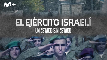 El ejército israelí: un estado sin estado
