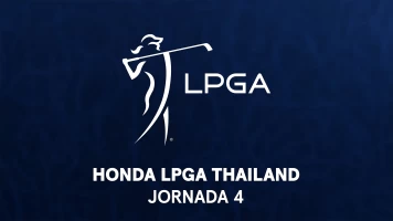 Honda LPGA Thailand. Honda LPGA Thailand (World Feed VO) Jornada 4. Parte 1