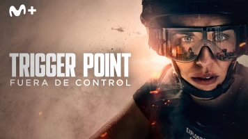 Trigger Point: fuera de control