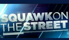 Squawk on the Street