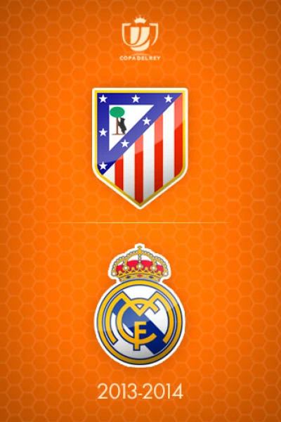 Copa del Rey. T(13/14). Copa del Rey (13/14): At. Madrid - Real Madrid