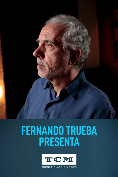 Producción Tcm: Fernando Trueba Presenta
