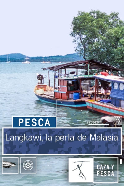Langkawi, la perla de Malasia