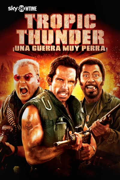 Tropic Thunder ¡Una guerra muy perra!