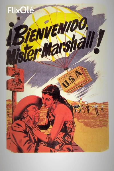¡Bienvenido, Míster Marshall!