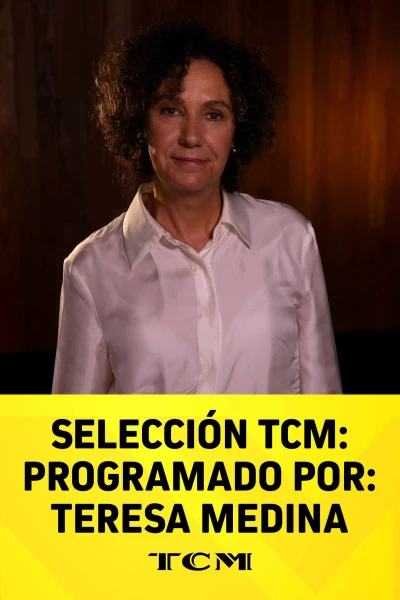 Selección TCM: Programado por: Teresa Medina