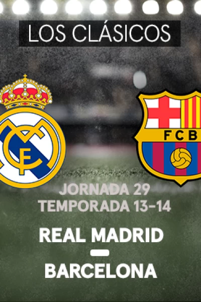 Jornada 29. Jornada 29: Real Madrid - Barcelona
