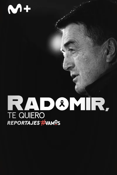Radomir , te quiero