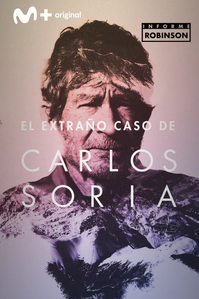 Informe Robinson. T(4). Informe Robinson (4): El extraño caso de Carlos Soria