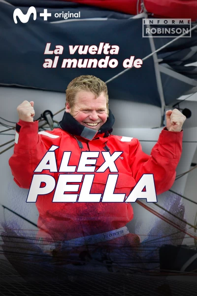 Informe Robinson. T(4). Informe Robinson (4): La vuelta al mundo de Álex Pella