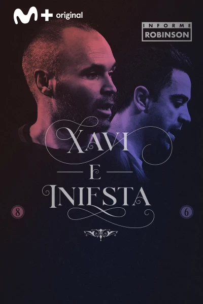 Informe Robinson. T(3). Informe Robinson (3): Xavi e Iniesta