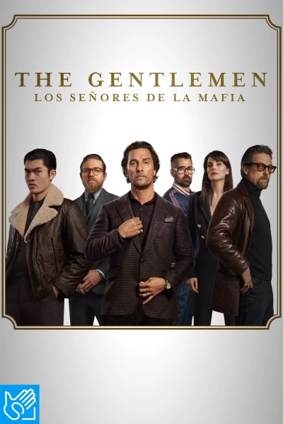(LSE) - The Gentlemen: los señores de la mafia