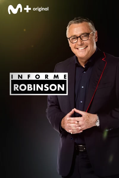 Informe Robinson. T(1). Informe Robinson (1): El reto de Luis Moya