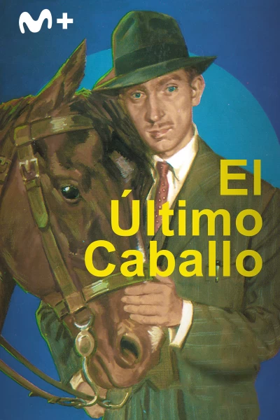 El último caballo