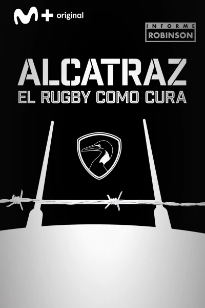 Informe Robinson. T(7). Informe Robinson (7): Alcatraz