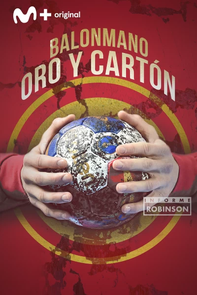 Informe Robinson. T(7). Informe Robinson (7): Balonmano, oro y cartón