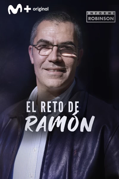 Informe Robinson. T(7). Informe Robinson (7): El reto de Ramón