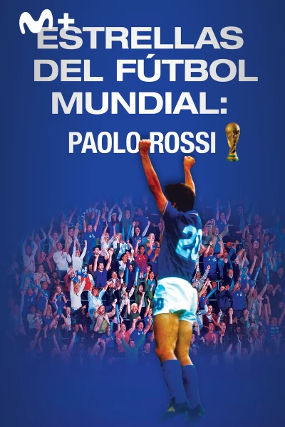 Estrellas del fútbol mundial: Paolo Rossi