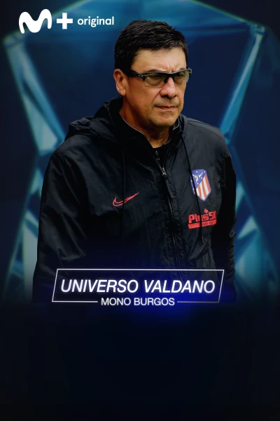 Universo Valdano. T(4). Universo Valdano (4): Germán, el Mono Burgos