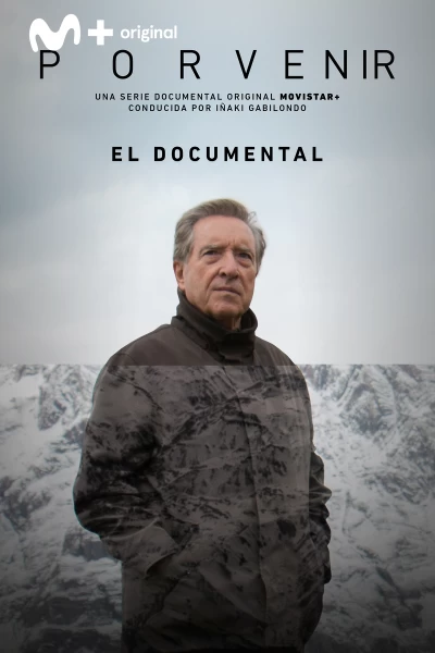 Porvenir. Porvenir: El Documental