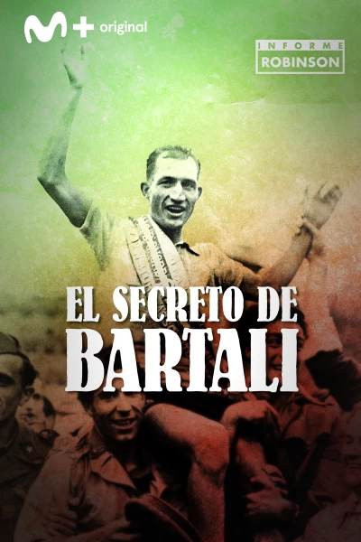 Informe Robinson. T(6). Informe Robinson (6): El secreto de Bartali